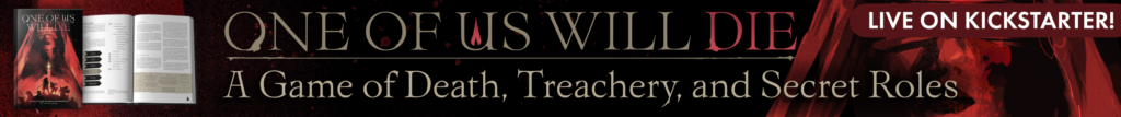 One of Us Will Die, a game of death, treachery, and secret roles. Live on Kickstarter!