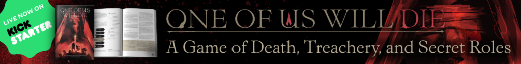 One of Us Will Die, a game of death, treachery, and secret roles. Live on Kickstarter!